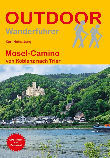 Karl-Heinz Jung: Mosel-Camino - Conrad Stein Verlag