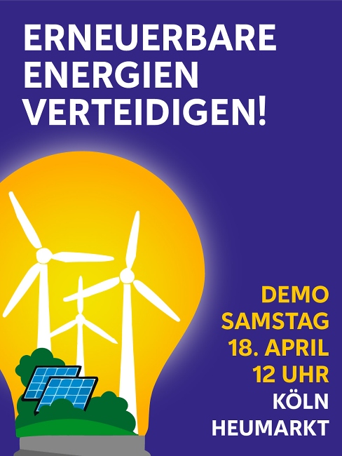 Demo: Energiewende verteidigen / 18.04.2026 / 12 Uhr / Heumarkt, K%C3%B6ln